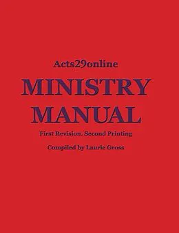 E-Book (epub) Acts29online Ministry Manual von Laurie Gross