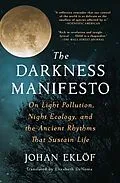 E-Book (epub) The Darkness Manifesto von Johan Eklöf