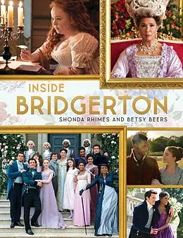 E-Book (epub) Inside Bridgerton von Shonda Rhimes, Betsy Beers
