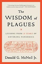 Couverture cartonnée The Wisdom of Plagues de Donald G. McNeil