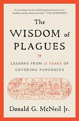 Couverture cartonnée The Wisdom of Plagues de Donald G. McNeil