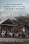 E-Book (epub) Spell Freedom von Elaine Weiss