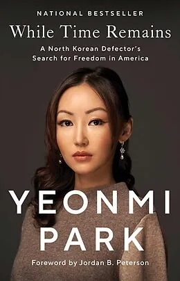 E-Book (epub) While Time Remains von Yeonmi Park
