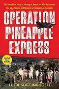 E-Book (epub) Operation Pineapple Express von Scott Mann
