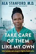 E-Book (epub) Take Care of Them Like My Own von Ala Stanford