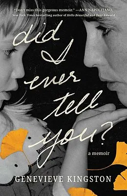 E-Book (epub) Did I Ever Tell You? von Genevieve Kingston