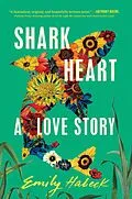 E-Book (epub) Shark Heart von Emily Habeck