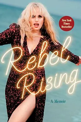 E-Book (epub) Rebel Rising von Rebel Wilson