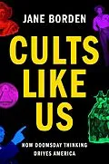 E-Book (epub) Cults Like Us von Jane Borden