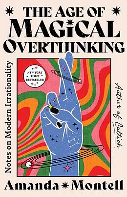 E-Book (epub) Age of Magical Overthinking von Amanda Montell