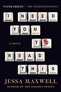 E-Book (epub) I Need You to Read This von Jessa Maxwell