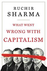 eBook (epub) What Went Wrong with Capitalism de Ruchir Sharma