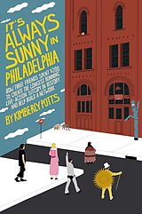 Livre Relié It's Always Sunny in Philadelphia de Kimberly Potts