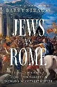 Kartonierter Einband Jews vs. Rome von Strauss Barry