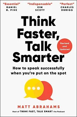 E-Book (epub) Think Faster, Talk Smarter von Matt Abrahams