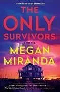 Kartonierter Einband The Only Survivors von Megan Miranda
