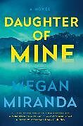 Fester Einband Daughter of Mine von Megan Miranda