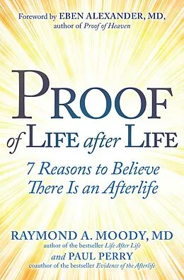 E-Book (epub) Proof of Life after Life von Raymond Moody, Paul Perry