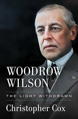 E-Book (epub) Woodrow Wilson von Christopher Cox
