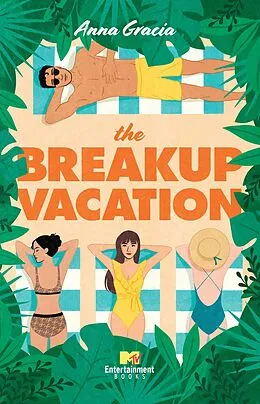E-Book (epub) The Breakup Vacation von Anna Gracia