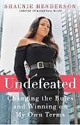 Couverture cartonnée Undefeated de Shaunie Henderson