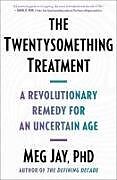 Livre Relié The Twentysomething Treatment de Meg Jay