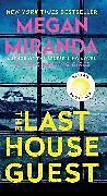 Kartonierter Einband The Last House Guest von Megan Miranda