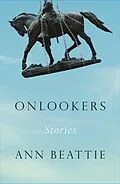 E-Book (epub) Onlookers von Ann Beattie