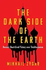 Fester Einband The Dark Side of the Earth von Mikhail Zygar