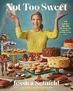 Livre Relié Not Too Sweet de Jessica Seinfeld