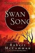Kartonierter Einband Swan Song von Robert McCammon
