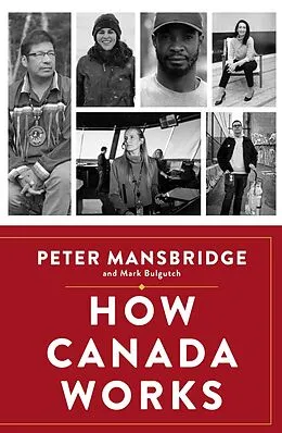 E-Book (epub) How Canada Works von Peter Mansbridge, Mark Bulgutch