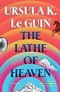 Kartonierter Einband The Lathe of Heaven von Ursula K Le Guin