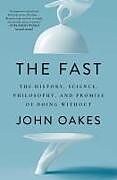 Couverture cartonnée The Fast de John Oakes