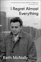 Fester Einband I Regret Almost Everything von Keith McNally