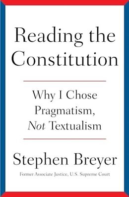Livre Relié Reading the Constitution de Stephen Breyer