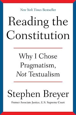 E-Book (epub) Reading the Constitution von Stephen Breyer