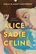 E-Book (epub) Alice Sadie Celine von Sarah Blakley-Cartwright