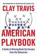 E-Book (epub) American Playbook von Clay Travis