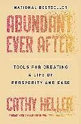 Kartonierter Einband Abundant Ever After von Cathy Heller