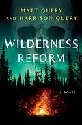 E-Book (epub) Wilderness Reform von Matt Query, Harrison Query