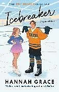 Kartonierter Einband The Icebreaker von Hannah Grace