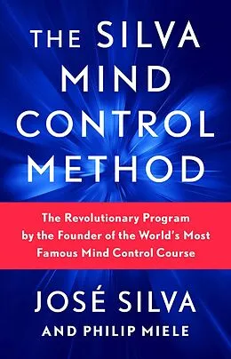 E-Book (epub) The Silva Mind Control Method von José Silva