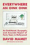 E-Book (epub) Everywhere an Oink Oink von David Mamet