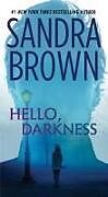 Kartonierter Einband Hello, Darkness von Sandra Brown