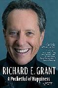 Kartonierter Einband A Pocketful of Happiness von Richard E Grant