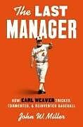 Livre Relié The Last Manager de John W Miller