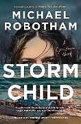Fester Einband Storm Child von Michael Robotham