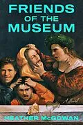 E-Book (epub) Friends of the Museum von Heather McGowan