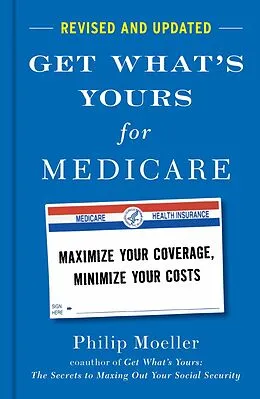 E-Book (epub) Get What's Yours for Medicare - Revised and Updated von Philip Moeller